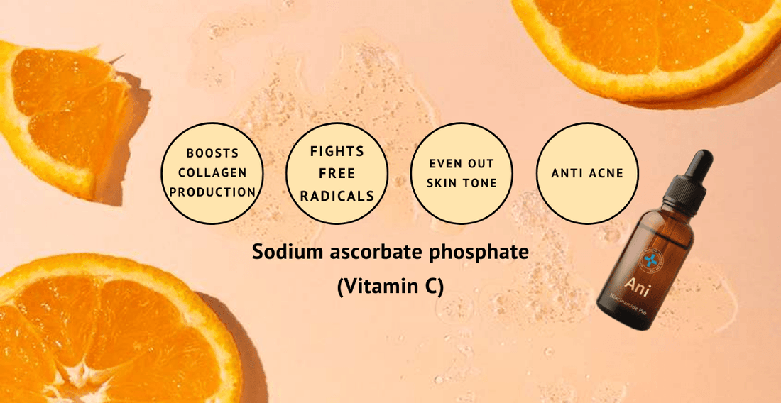 Benefit of Sodium Ascorbate Phosphate (Vitamin C) - Ani Natural 🇲🇾